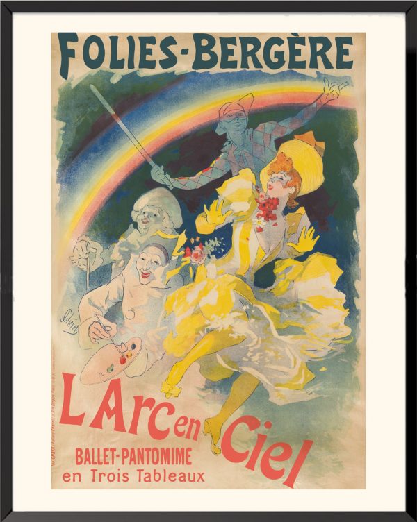 Affiche Folies Bergère L'Arc en ciel Jules Chéret
