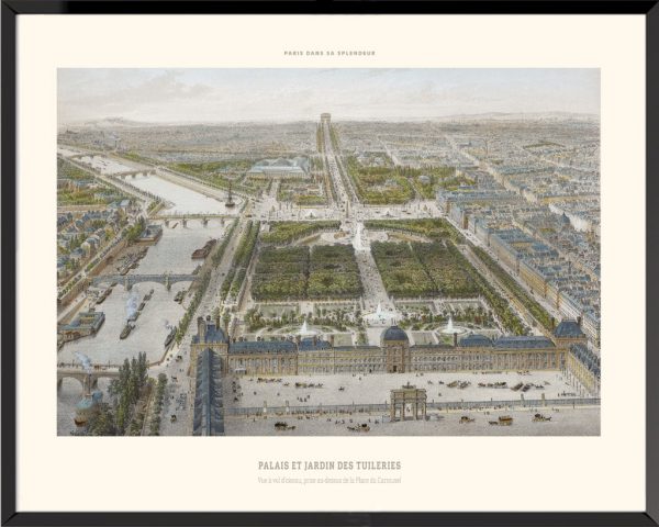 Palais et jardin des Tuileries Paris dans sa splendeur